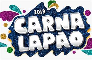 PREFEITURA LANÇA A GRADE OFICIAL DO CARNALAPÃO 2019.